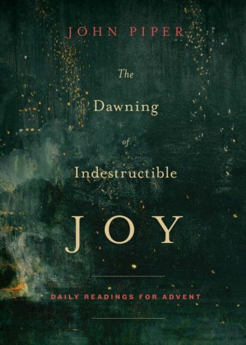The Dawning of Indestructible Joy