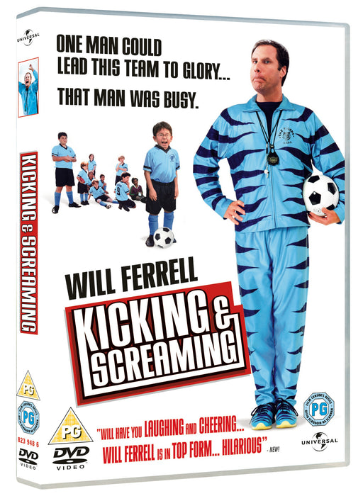 Kicking and Screaming