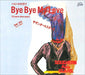 Bye Bye My Love(U Are The One