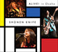 Shonen Knife - Alive! In Osaka (Dvd+cd)