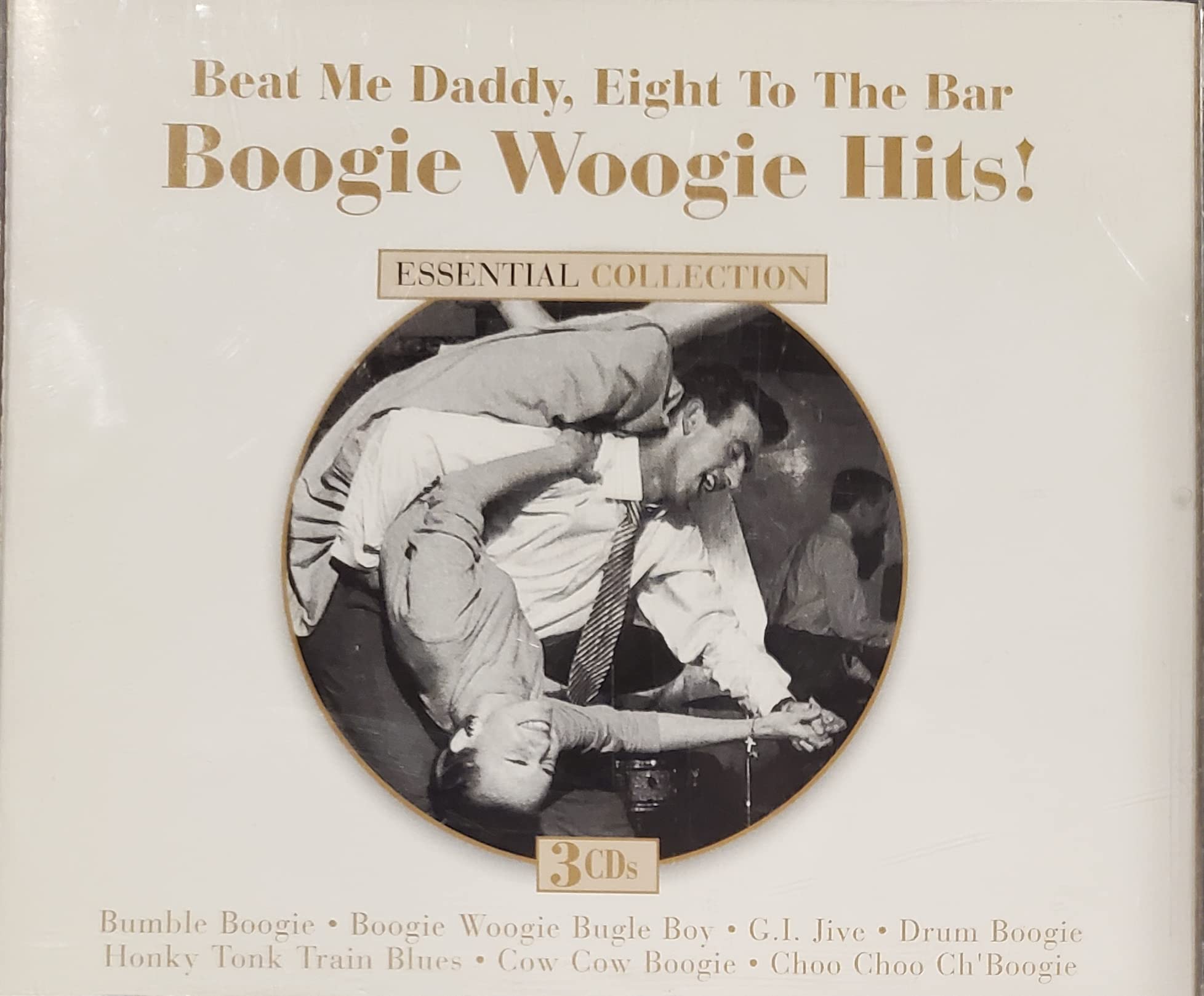 Beat Me Daddy Eight To The Bar: Boogie Woogie Hits
