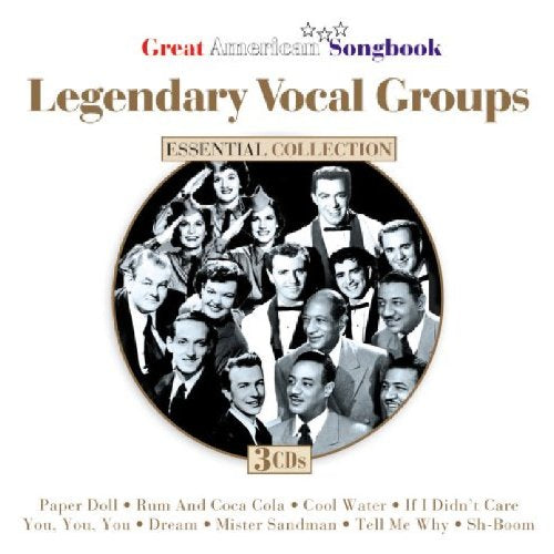 Great American Songbook - Legendary Vocal Groups