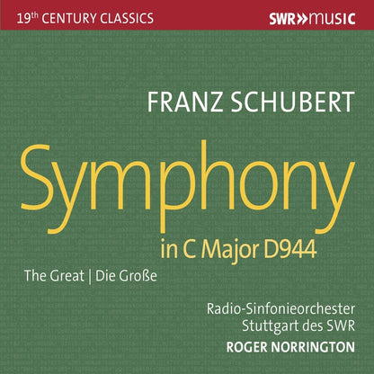 Franz Schubert: Symphony in C Major, D944: The Great