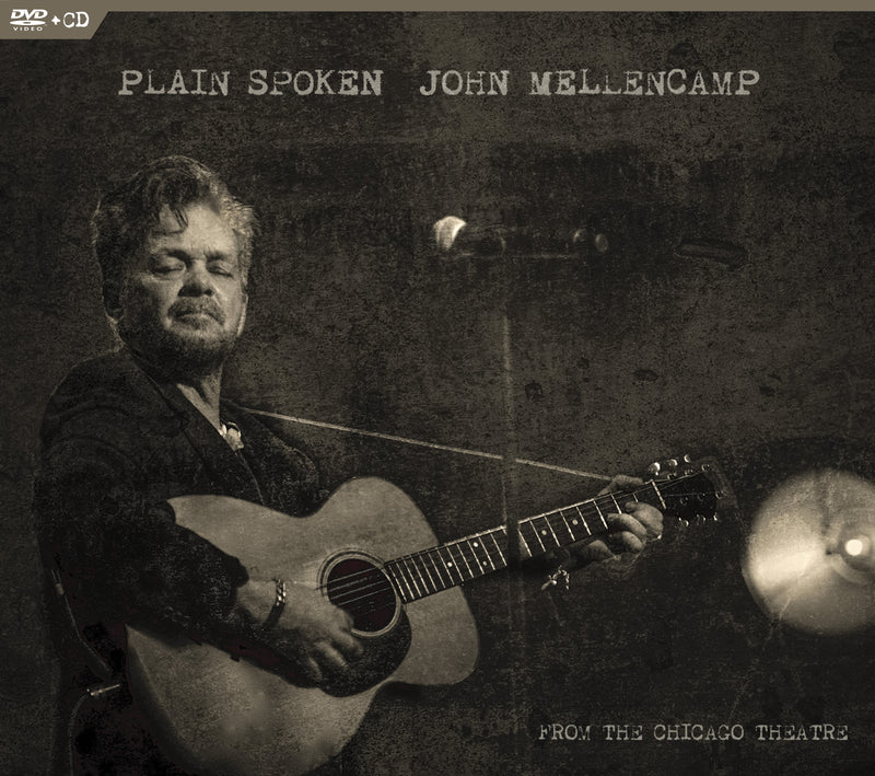 John Mellencamp: Plain Spoken - From The Chicago Theatre
