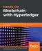 Hands-On Blockchain W/Hyperled