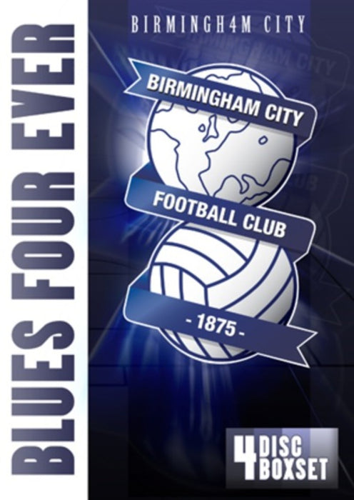 Birmingham City FC: Blues Four-ever - Official Definitive...