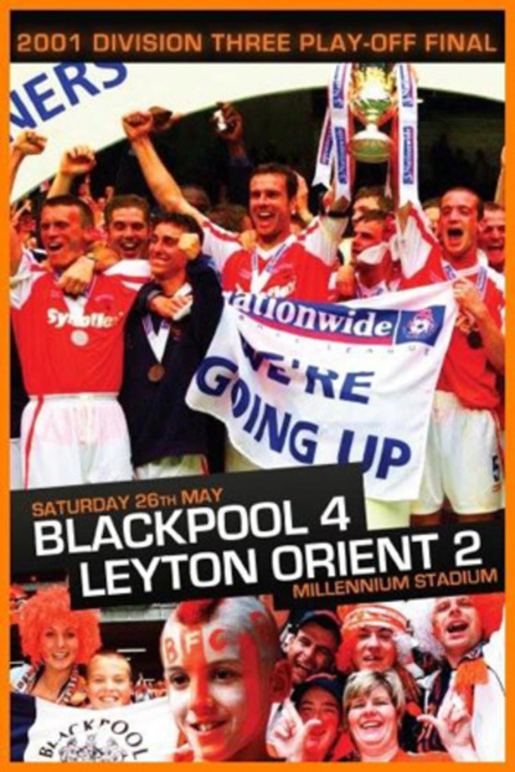 Blackpool FC: 2001 Division 3 Play-off Final - Blackpool 4...