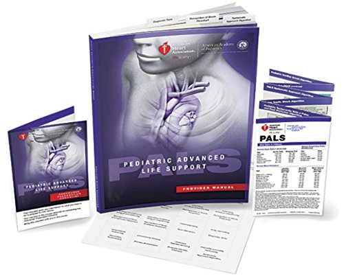 Pediatric Avanced Life Support ( Pals ) Provider Manual