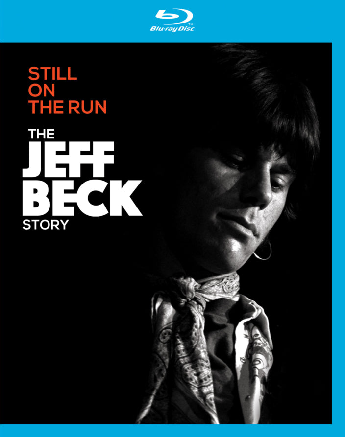 Jeff Beck: Still On the Run - The Jeff Beck Story