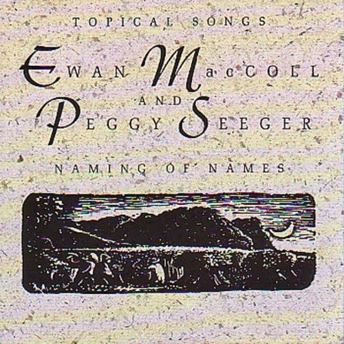 Naming Of Names: TOPICAL SONGS