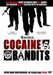 Cocaine Bandits
