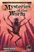 Mysteries of the Worm