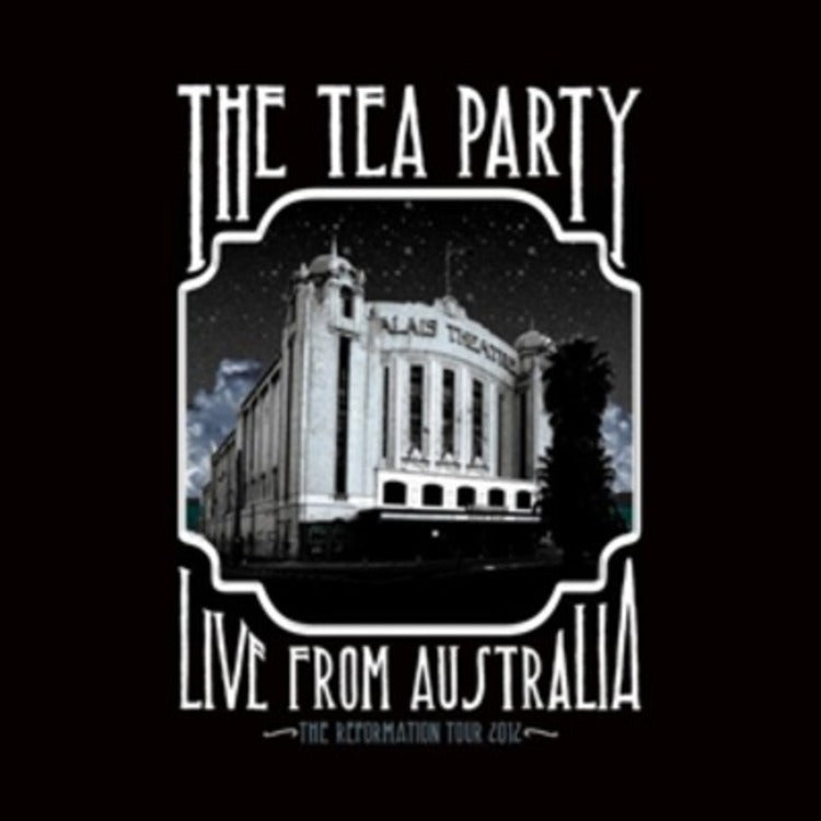 The Tea Party: Live from Australia