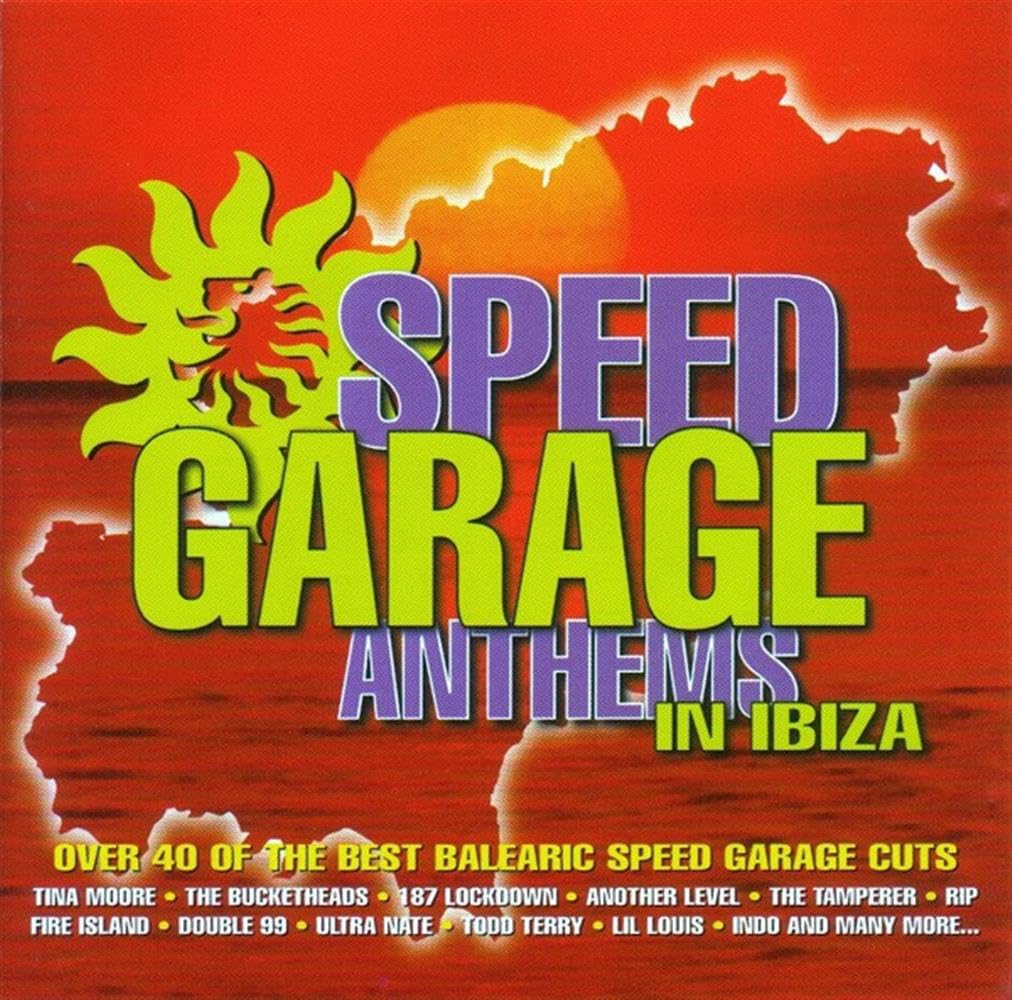 Speed Garage Anthems In Ibiza