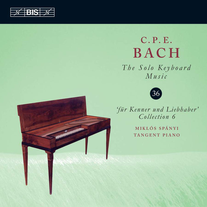C.P.E. Bach: The Solo Keyboard Music - Volume 36