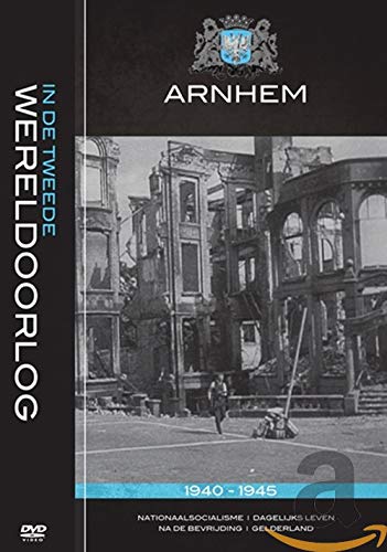 Arnhem in de tweede wereldoorlog