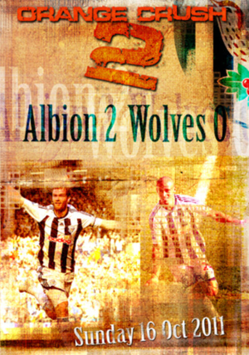 Orange Crush 2 - Albion 2 Wolves 0