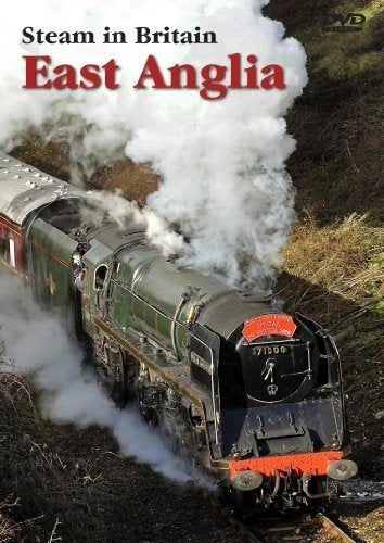 Steam In Britain - East Anglia