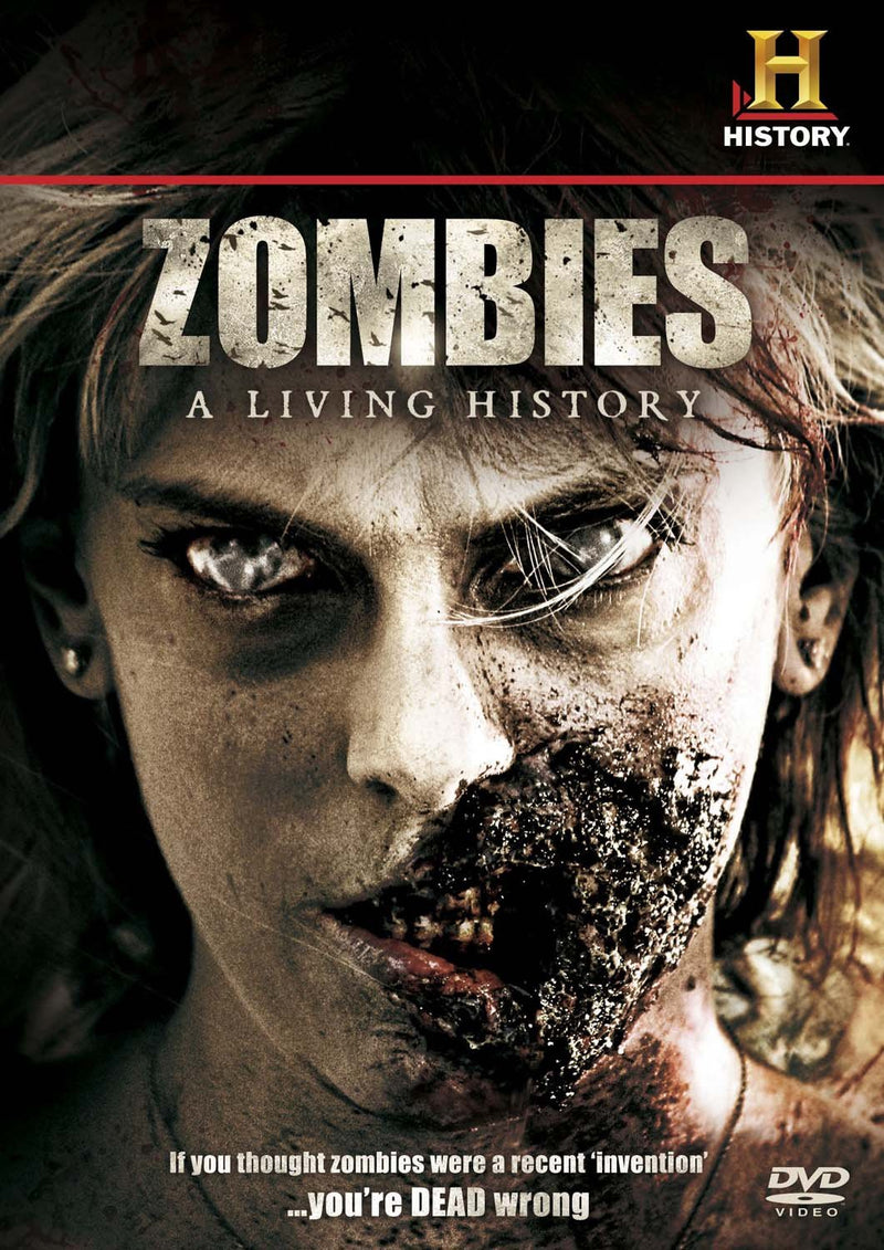 Zombies: A Living History