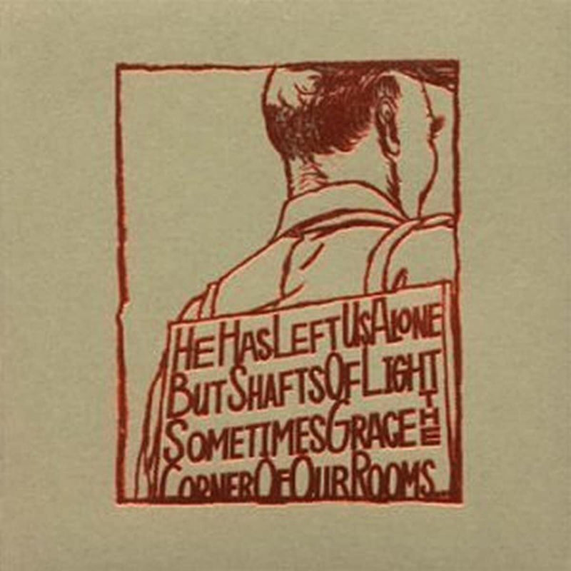He Has Left Us Alone But Shafts of Light Sometimes Grace The...
