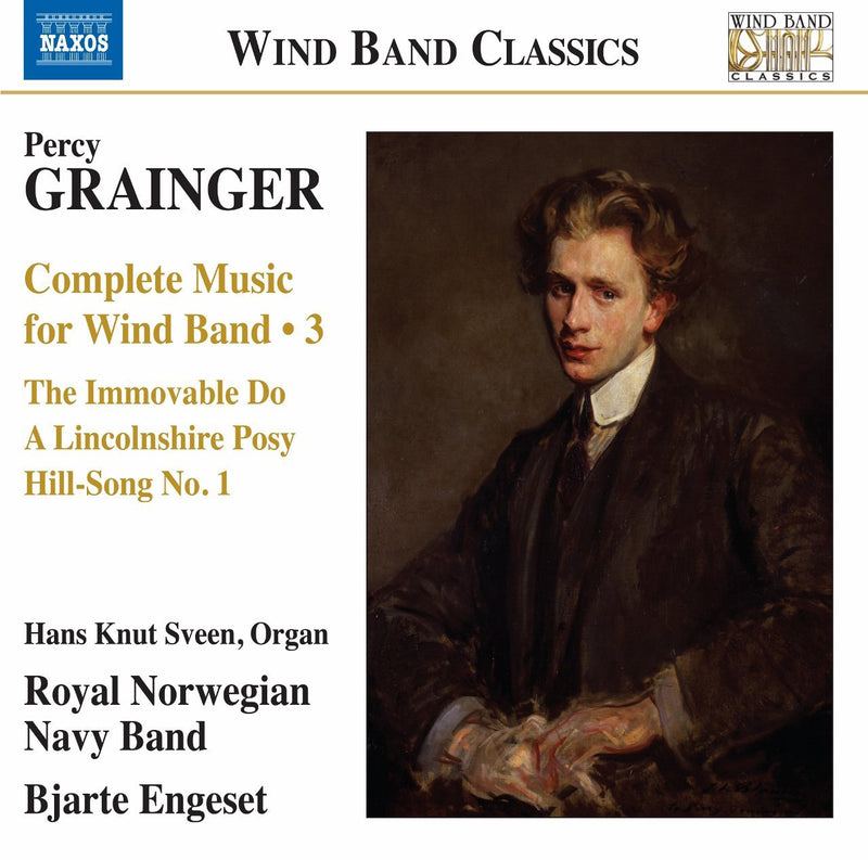 Percy Grainger: Complete Music for Wind Band - Volume 3