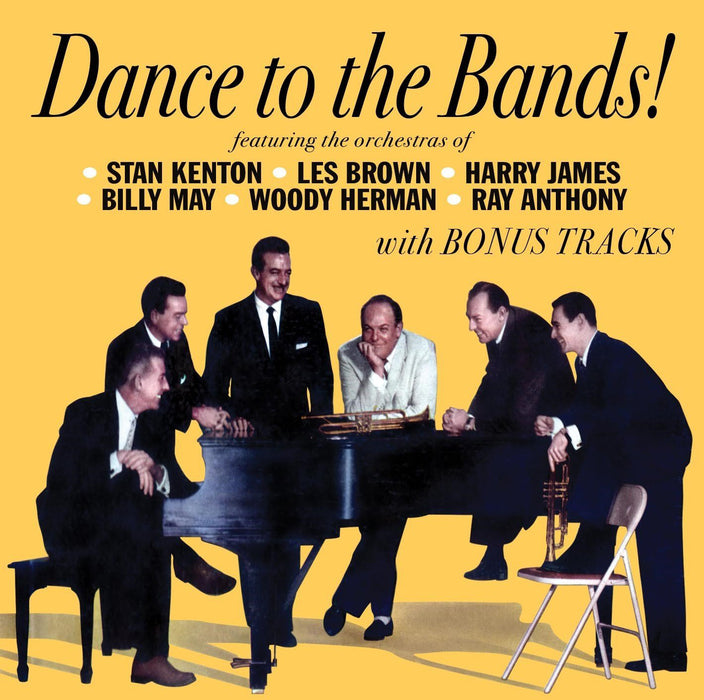 Dance to the Bands!: With Bonus Tracks