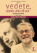 Vedete, Sono Uno Di Voi - Ermanno Olmi Racconta Carlo Maria Martini (1 DVD