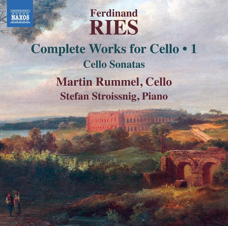 Ferdinand Ries: Complete Works for Cello - Volume 1
