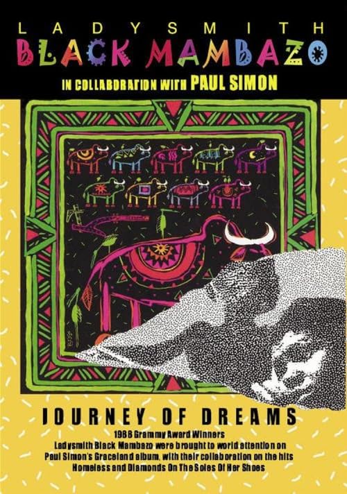 Ladysmith Black Mambazo - Journey Of Dreams