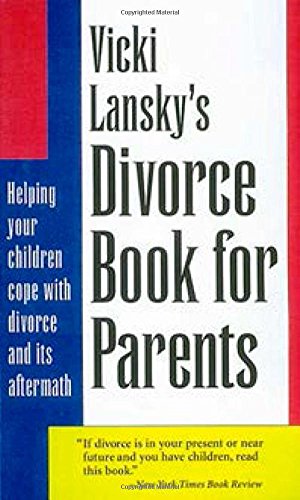 Vicki Lansky's Divorce Book for Parents