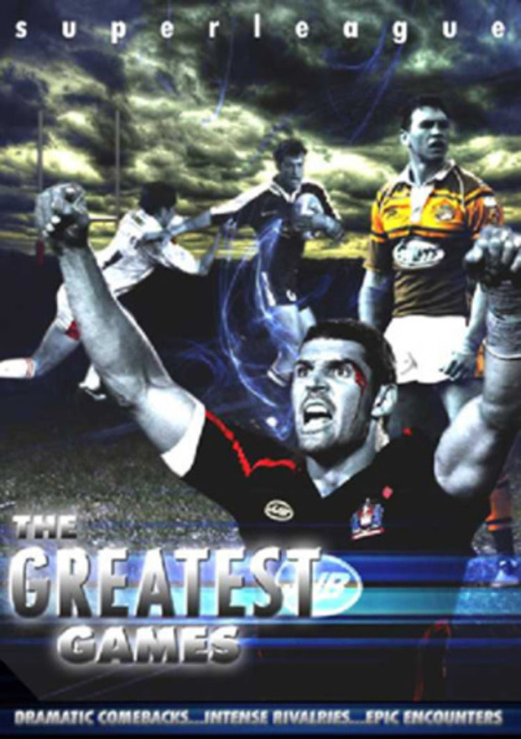 Super League: The Greatest Games