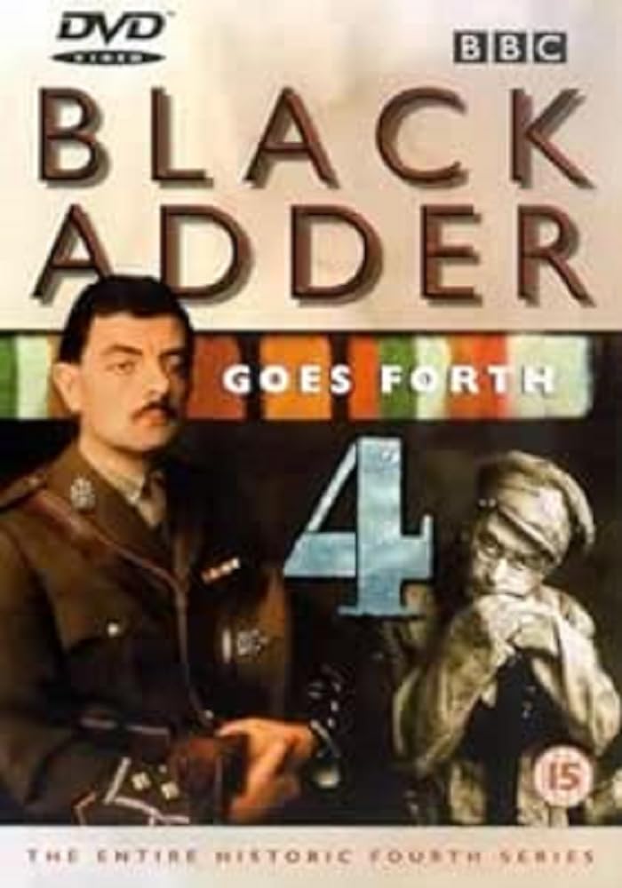 Blackadder 4 - Blackadder Goes Forth - The Entire Historic Fourth Series