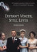 Distant Voices, Still Lives
