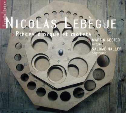 Lebegue / Pièces D'Orgue & Motets