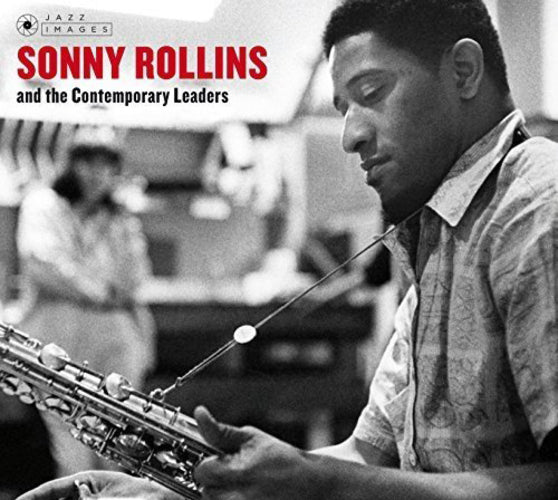 Sonny Rollins and the Contemporary Leaders