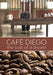 CAFE DIEGO:COST OF A DREAM