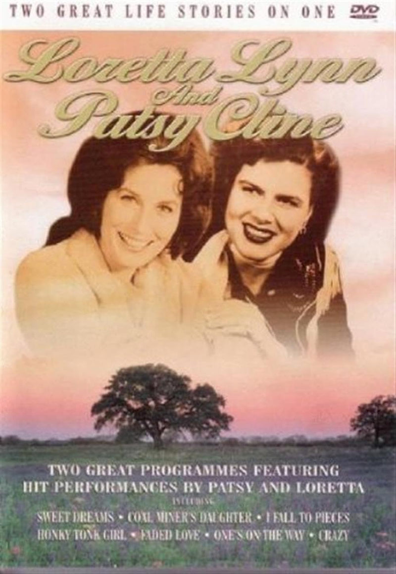 Two Great Life Stories in One : Loretta Lynn And Patsy Cline