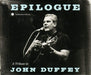 Epilogue: A Tribute to John Duffey