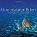 Underwater Eden