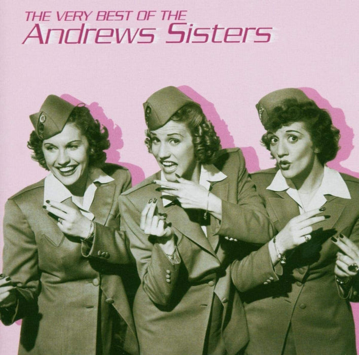 The Very Best of the Andrews Sisters