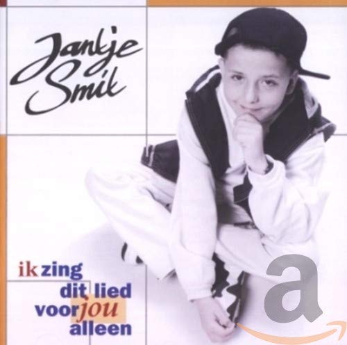 Jantje Smit-ik zing dit lied voor jou