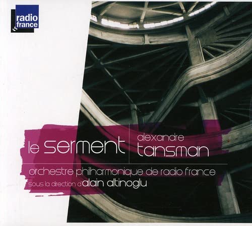 Tansman / Le Serment