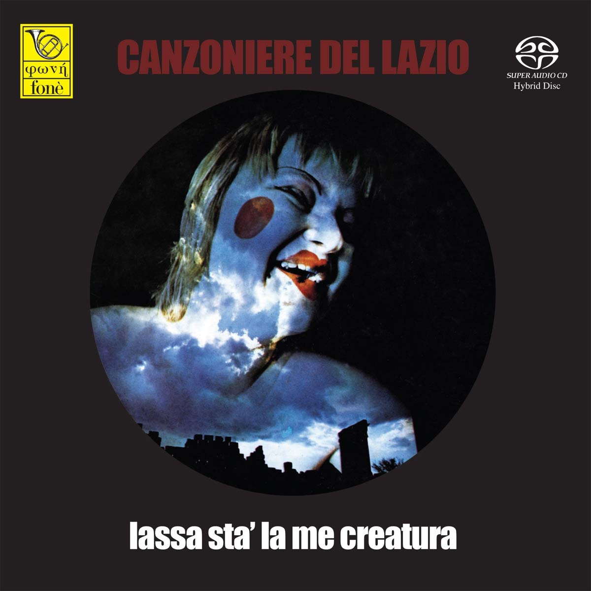 Lassa Sta la Me Creatura