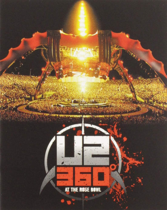 U2360° At The Rose Bowl