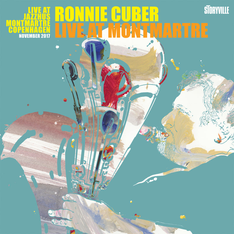 Ronnie Cuber Live at Montmartre: Live at Jazzhus Montmartre Copenhagen, November 2017