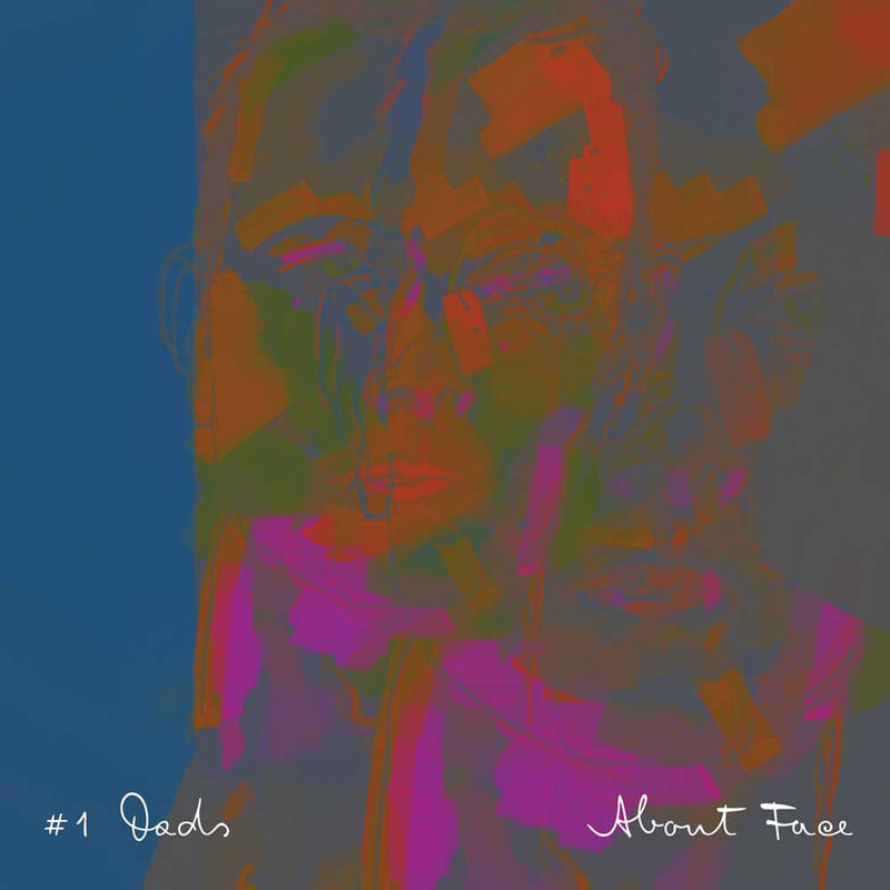 #1 DADS - ABOUT FACE