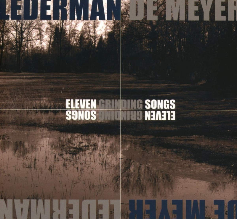 Eleven Grinding Songs