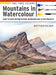 Take Three Colours: Watercolour Mountains