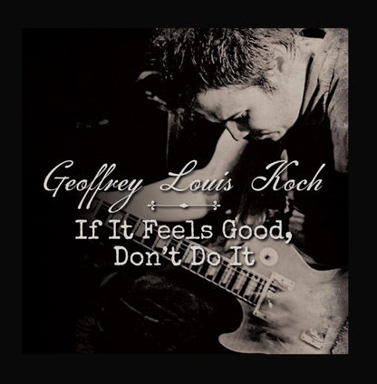 If It Feels Good Dont Do It