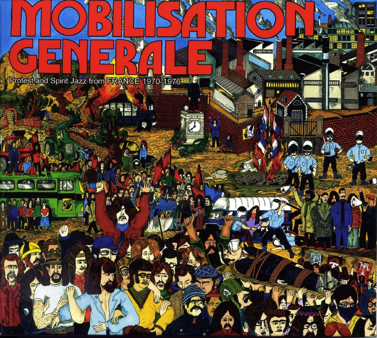 Mobilisation Generale: Protest and Spirit Jazz from France 1970-1976